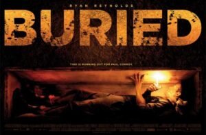 Buried: A Thrilling Ride Inside a Coffin