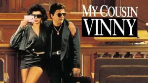 What makes My Cousin Vinny One of the Funniest and Smartest Courtroom Movies Ever